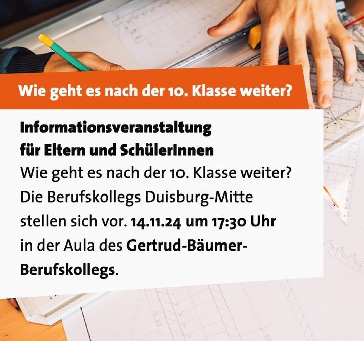 Informationsveranstaltung | Wie geht es nach der 10. Klasse weiter?